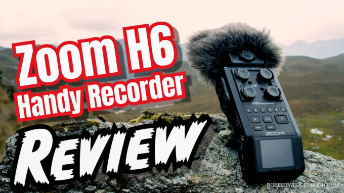 Zoom H6 Review – An Wildlife Filmmaker’s perspective